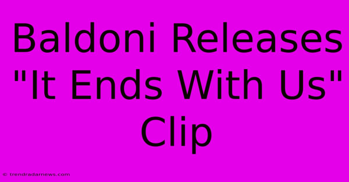 Baldoni Releases 