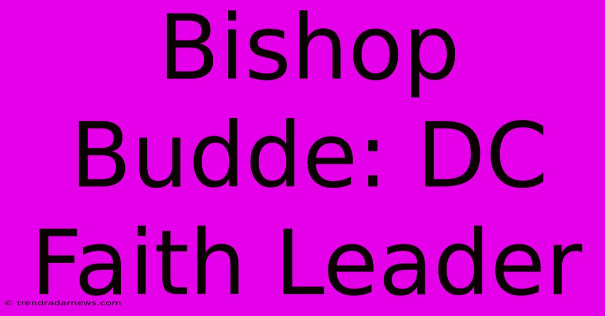 Bishop Budde: DC Faith Leader