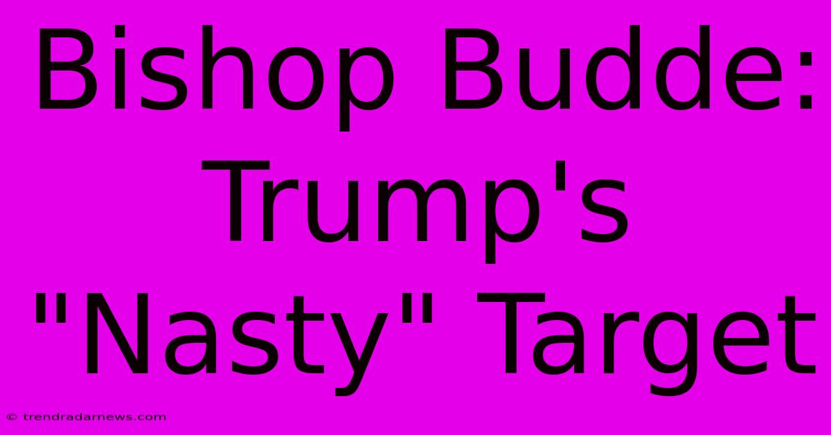 Bishop Budde: Trump's 