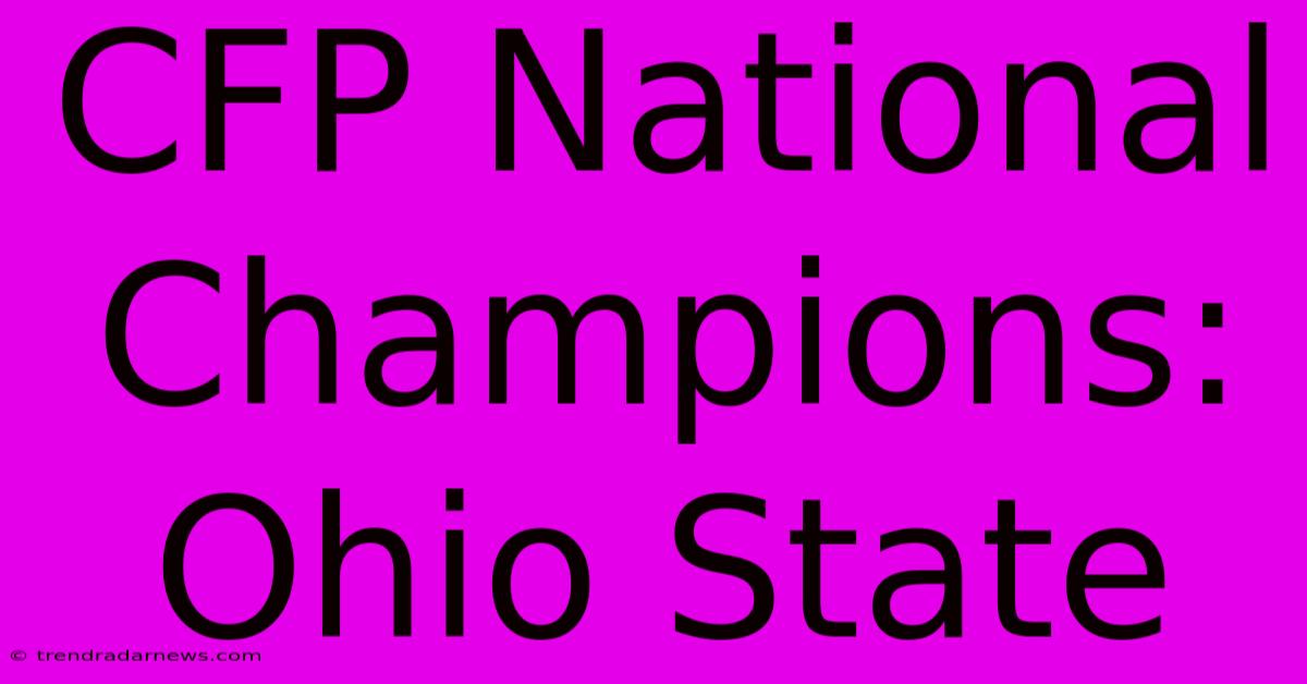 CFP National Champions: Ohio State