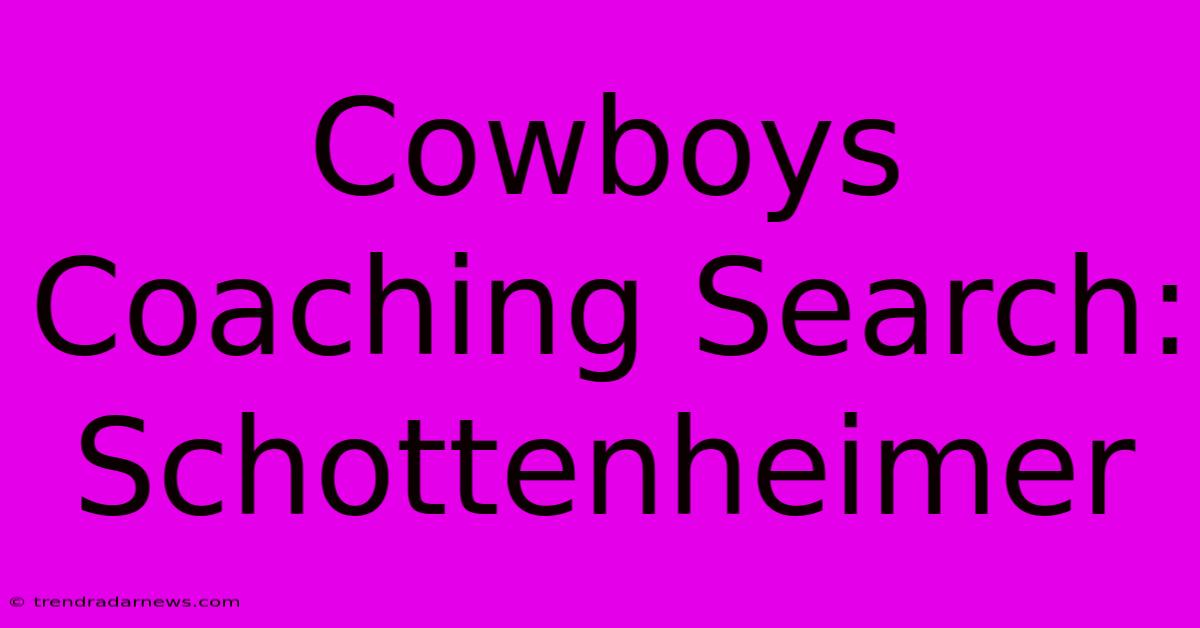 Cowboys Coaching Search: Schottenheimer