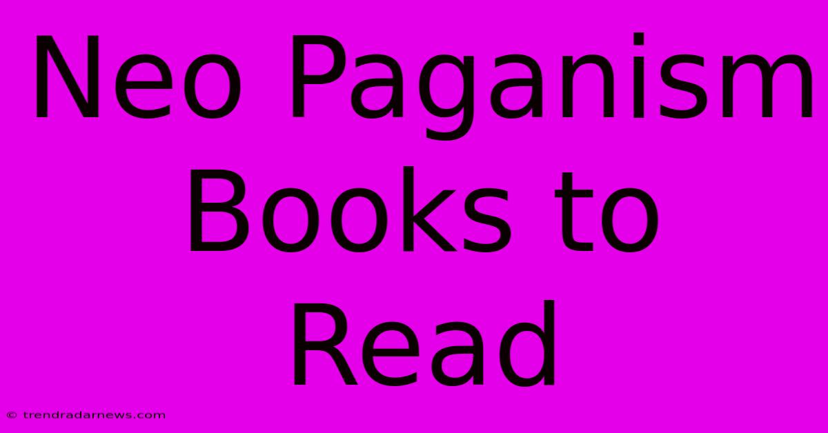 Neo Paganism Books To Read