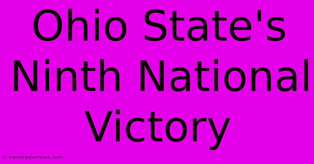 Ohio State's Ninth National Victory