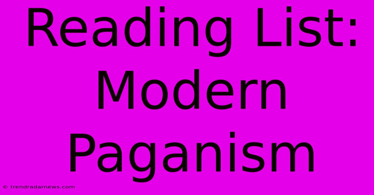 Reading List: Modern Paganism