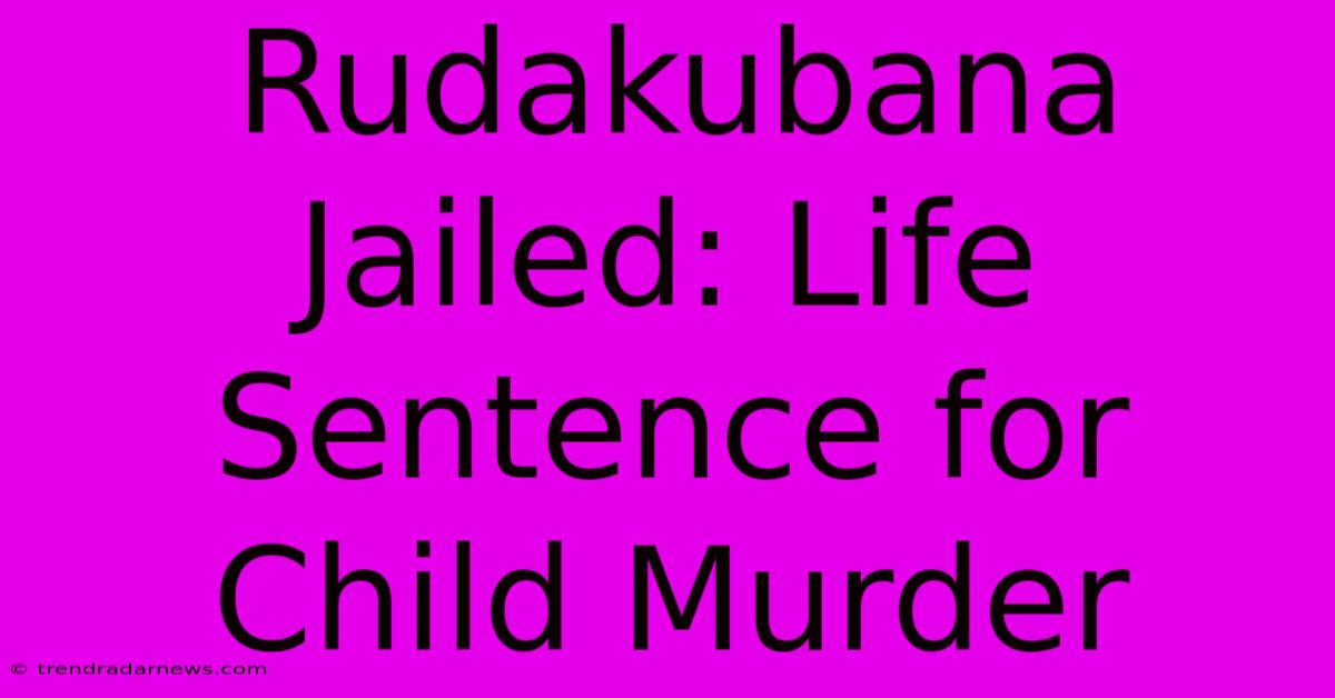 Rudakubana Jailed: Life Sentence For Child Murder