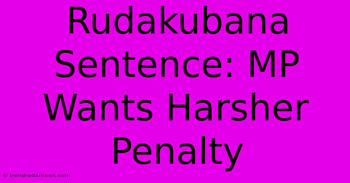 Rudakubana Sentence: MP Wants Harsher Penalty