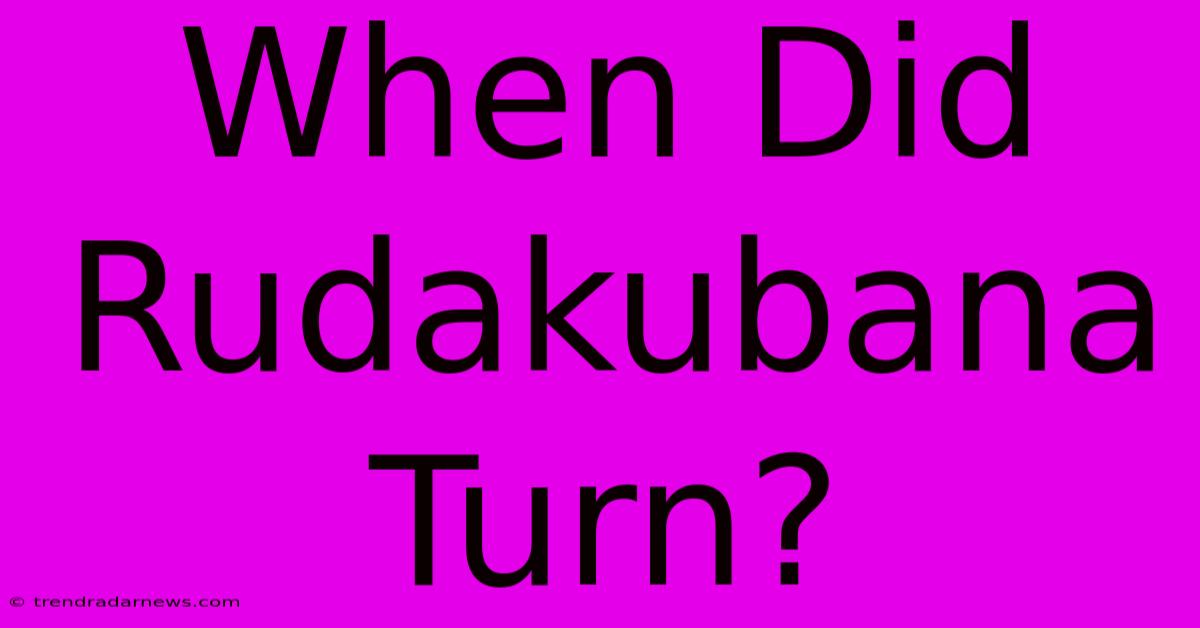 When Did Rudakubana Turn?